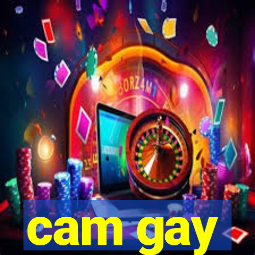 cam gay